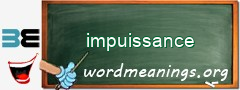 WordMeaning blackboard for impuissance